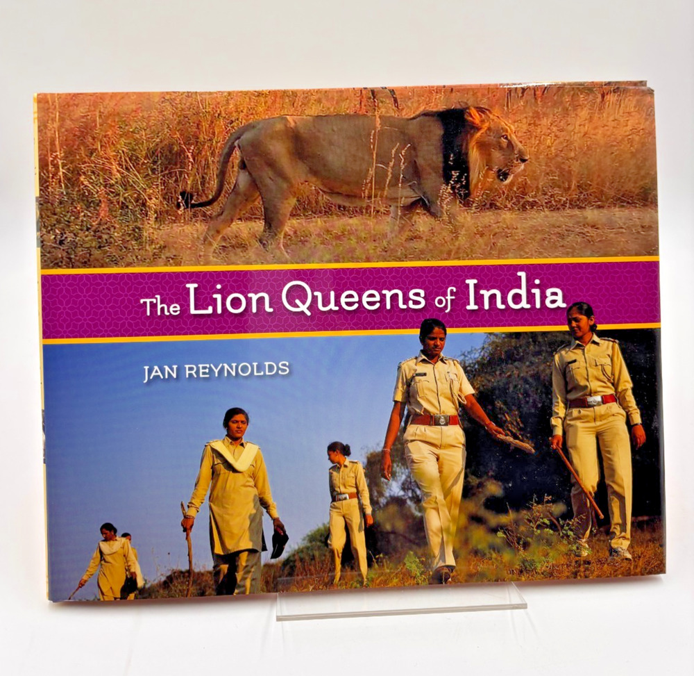 Lion Queens of India Jan Reynolds Hardcover 2020 Lee Low Gir Wildlife Sanctuary
